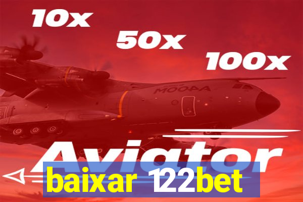 baixar 122bet